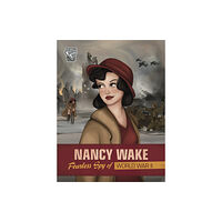Capstone Global Library Ltd Nancy Wake (häftad, eng)