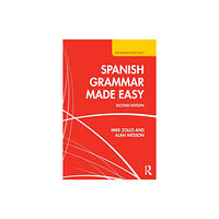 Taylor & francis ltd Spanish Grammar Made Easy (häftad, spa)