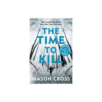 Orion Publishing Co The Time to Kill (häftad, eng)