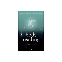 Orion Publishing Co Body Reading, Orion Plain and Simple (häftad, eng)