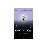 Orion Publishing Co Numerology, Orion Plain and Simple (häftad, eng)