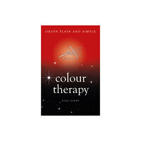 Orion Publishing Co Colour Therapy, Orion Plain and Simple (häftad, eng)