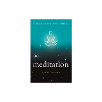 Orion Publishing Co Meditation, Orion Plain and Simple (häftad, eng)