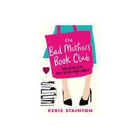 Orion Publishing Co The Bad Mothers' Book Club (häftad, eng)