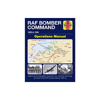 Haynes Publishing Group RAF Bomber Command Operations Manual (inbunden, eng)