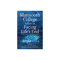 Messenger Publications Maynooth College Reflects on Facing Life's End (häftad, eng)