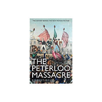 Cornerstone The Peterloo Massacre (häftad, eng)