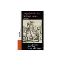 Berghahn Books Migrations in the German Lands, 1500-2000 (inbunden, eng)