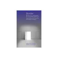 Berghahn Books Border Encounters (häftad, eng)