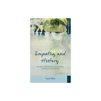 Berghahn Books Empathy and History (inbunden, eng)