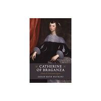 Collective Ink Catherine of Braganza – Charles II`s Restoration Queen (häftad, eng)