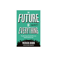 Profile Books Ltd The Future of Almost Everything (häftad, eng)