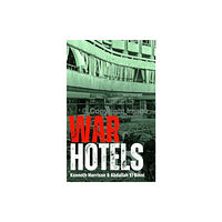 Merrion Press War Hotels (häftad, eng)