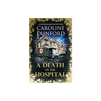 Headline Publishing Group A Death in the Hospital (Euphemia Martins Mystery 15) (häftad, eng)