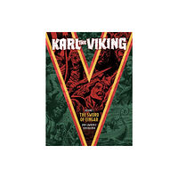 Rebellion Publishing Ltd. Karl the Viking Volume One: The Sword of Eingar (häftad, eng)