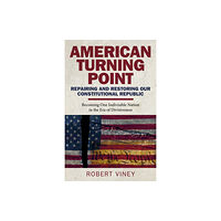 Collective Ink American Turning Point - Repairing and Restoring - Becoming One Indivisible Nation in the Era of Divisiveness (häftad, e...