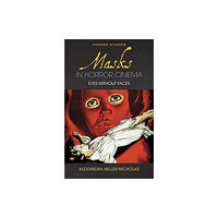 University of wales press Masks in Horror Cinema (häftad, eng)