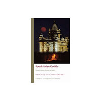 University of wales press South Asian Gothic (inbunden, eng)