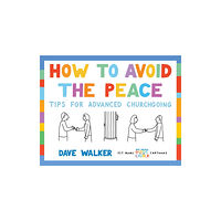 Canterbury Press Norwich How to Avoid the Peace (häftad, eng)