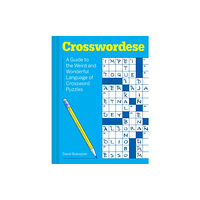 Chronicle Books Crosswordese (inbunden, eng)