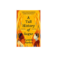 Canongate Books A Tall History of Sugar (häftad, eng)