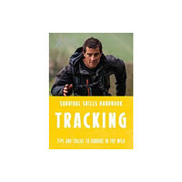 Bonnier Zaffre Bear Grylls Survival Skills: Tracking (häftad, eng)