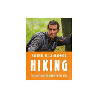 Bonnier Zaffre Bear Grylls Survival Skills: Hiking (häftad, eng)