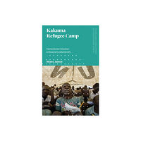 Bloomsbury Publishing PLC Kakuma Refugee Camp (inbunden, eng)