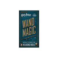 Titan Books Ltd Harry Potter - Wand Magic: Artifacts from the Wizarding World (inbunden, eng)