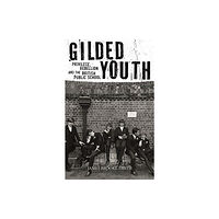 Reaktion Books Gilded Youth (inbunden, eng)