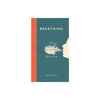 Reaktion Books Breathing (inbunden, eng)