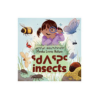 Inhabit Education Books Inc. Meeka Loves Nature: Insects (bok, board book, eng)