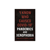 Reaktion Books 'I Know Who Caused COVID-19' (inbunden, eng)