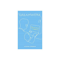 Reaktion Books Dreamwork (inbunden, eng)