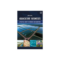 5M Books Ltd Aquaculture Businesses: A Practical Guide to Economics and Marketing (inbunden, eng)