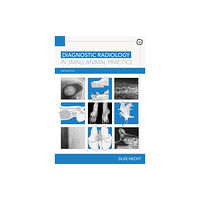 5M Books Ltd Diagnostic Radiology in Small Animal Practice 2nd Edition (inbunden, eng)