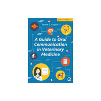 5M Books Ltd A Guide to Oral Communication in Veterinary Medicine (häftad, eng)