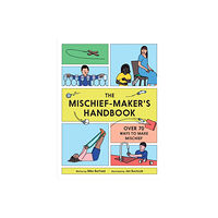 Hachette Children's Group The Mischief Maker's Handbook (häftad, eng)