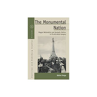 Berghahn Books The Monumental Nation (häftad, eng)