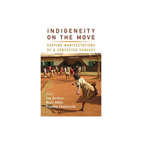 Berghahn Books Indigeneity on the Move (häftad, eng)