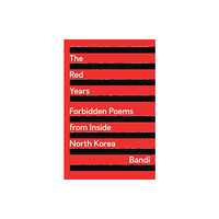 Bloomsbury Publishing PLC The Red Years (häftad, eng)