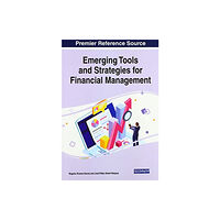 IGI Global Emerging Tools and Strategies for Financial Management (häftad, eng)