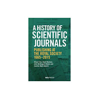 UCL Press A History of Scientific Journals (häftad, eng)