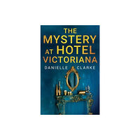 Olympia Publishers The Mystery at Hotel Victoriana (häftad, eng)