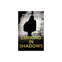 Pegasus Elliot Mackenzie Publishers Lurking In Shadows (häftad, eng)