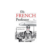 Pegasus Elliot Mackenzie Publishers The French Professor (häftad, eng)