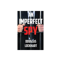 Pegasus Elliot Mackenzie Publishers An Imperfect Spy (häftad, eng)