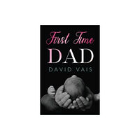 Pegasus Elliot Mackenzie Publishers First time dad (häftad, eng)