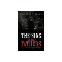 Pegasus Elliot Mackenzie Publishers The Sins of the Fathers (häftad, eng)