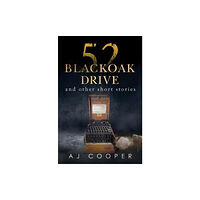 Pegasus Elliot Mackenzie Publishers 52 Blackoak Drive and other short stories (häftad, eng)